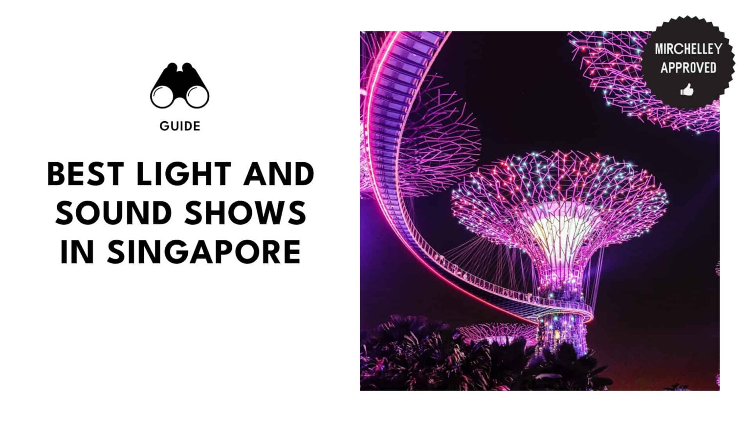 Singapore’s FREE Light and Sound Shows Locals Like to Watch