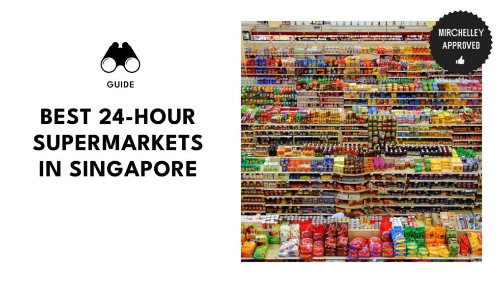 best-24-hour-supermarkets-singapore
