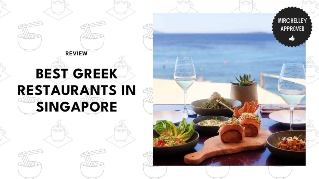 best-greek-restuarants-singapore