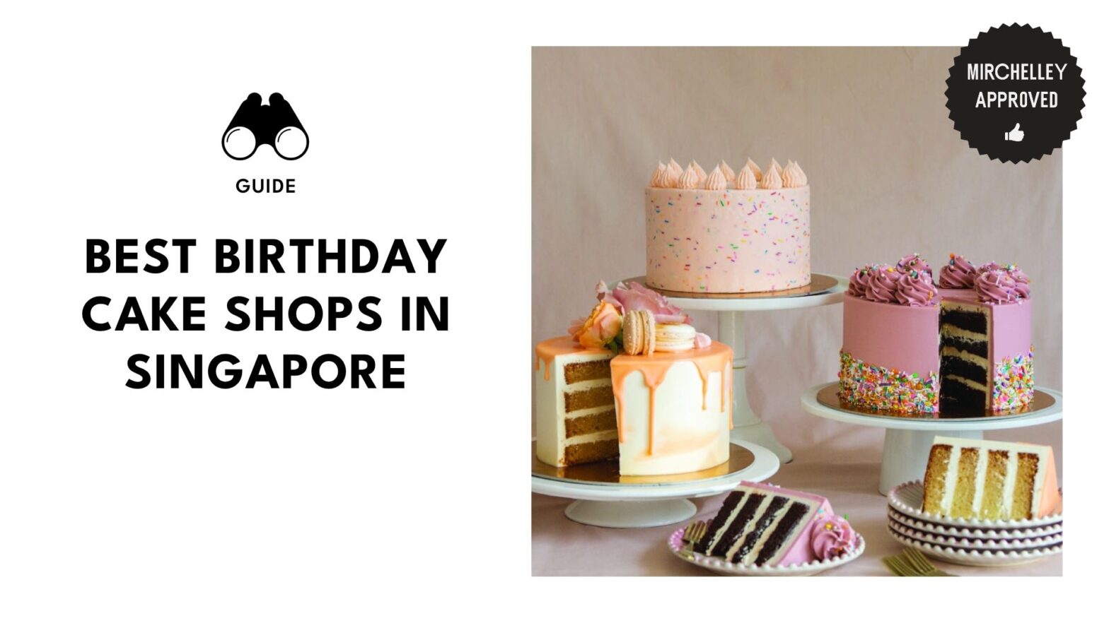 Singapore’s 7 Birthday Cake Shops to Sweeten Up Your Day [2026]