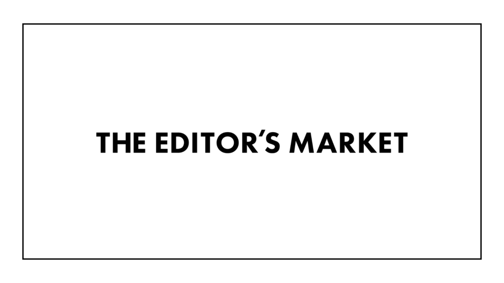 the-editor-s-market