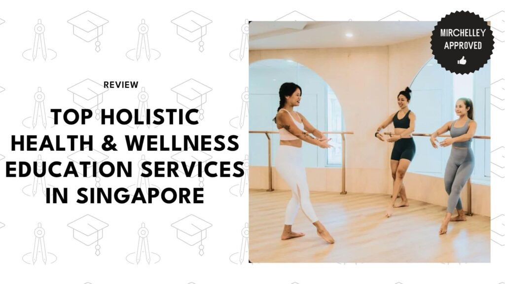 holistic-health-wellness-education-centers-in-singapore