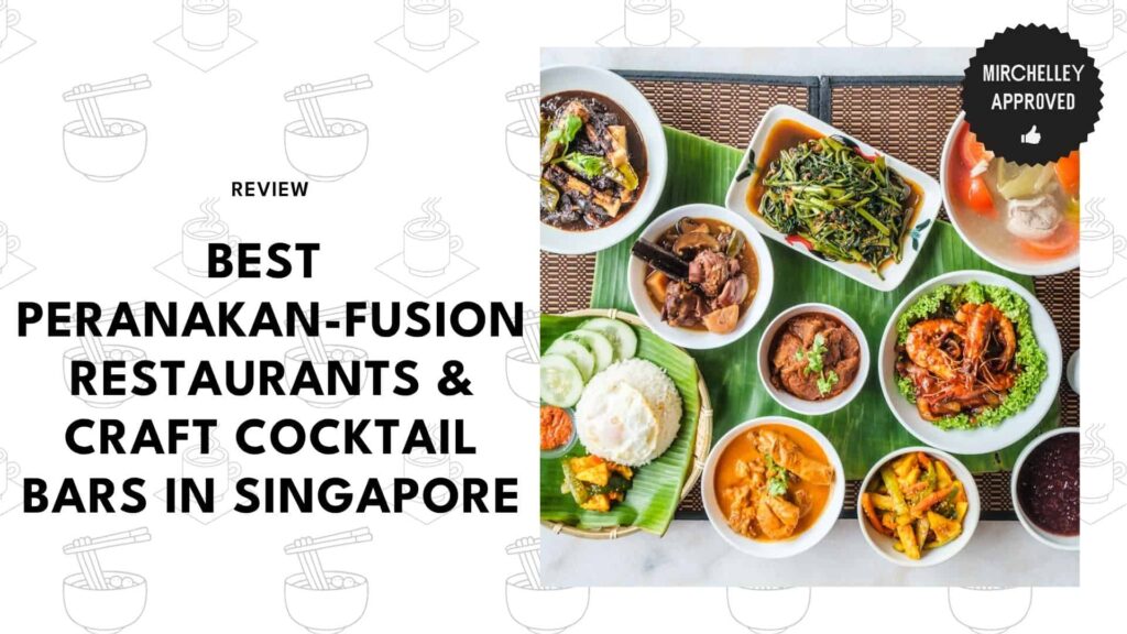 peranakan-fusion-restaurant-craft-cocktail-bar-singapore