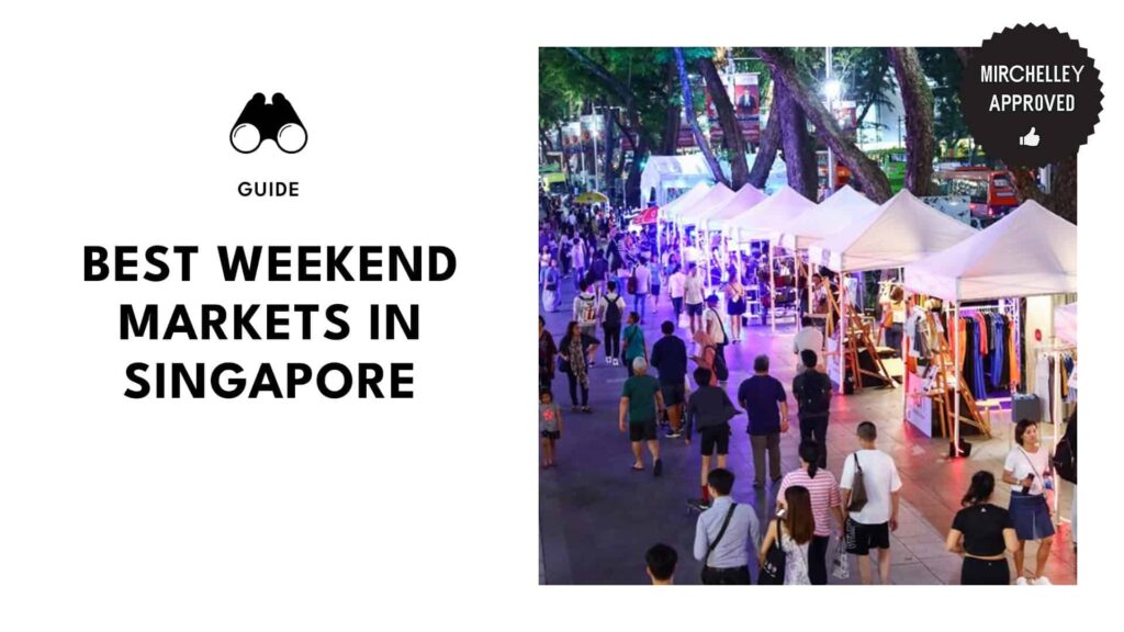 weekend-markets-in-singapore
